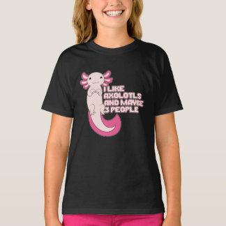 Cute Axolotl | Ik hou van Axolotls en misschien 3  T-shirt
