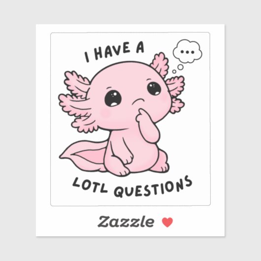 Cute Axolotl Lotl Vragen Grappige Sticker (Vel)