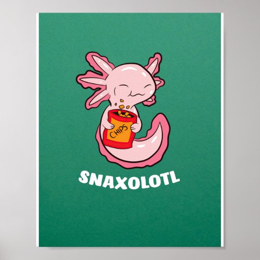Cute Axolotl Lover Snaxolotl Kawaii Axolotl Food Poster (Voorkant)
