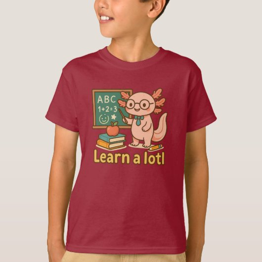 Cute Axolotl Teacher T-Shirt | Learn a Lotl Kawaii (Voorkant)