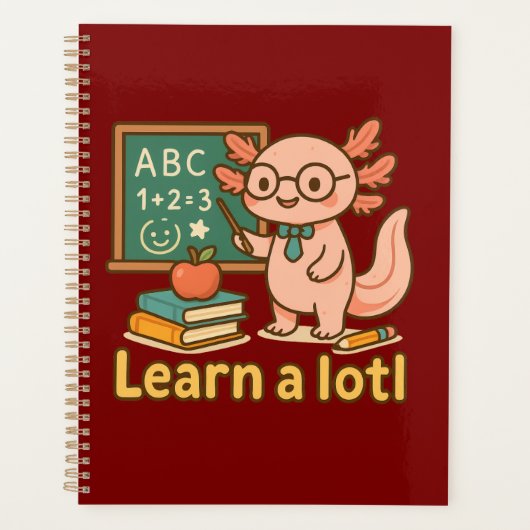 Cute Axolotl Teacher T-Shirt | Learn a Lotl Kawaii Planner (Voorkant)
