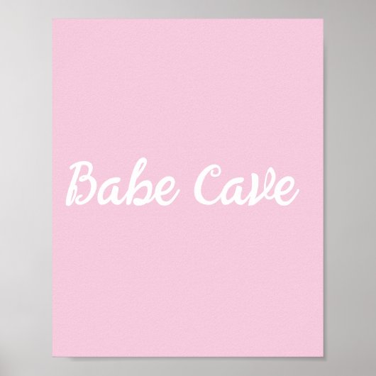 Cute Babe Cave Sign Wall Art Poster (Voorkant)