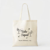 Cute Babe Squad vrijgezellenfeest Tote Bag (Voorkant)