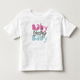 Cute "Baby Baby Baby" Graphic  Toddler Tee Kinder Shirts