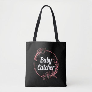 Cute Baby Catcher Doula, verlosvrouw, bloem Tote Bag