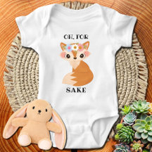 Cute Baby Gift - voor Fox Sake Funny