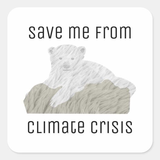 Cute Baby Polar Beer Save me Vierkante Sticker (Voorkant)