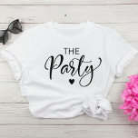 Cute Bachelorette Party T-shirt<br><div class="desc">Schattige bruidsploeg bachelorette party t-shirt met "The Party" in een chique script met een hart. Je kunt de kleur van het t-shirt veranderen. Een coördinerende "Wife Of The Party" t-shirt is beschikbaar voor de bruid.</div>