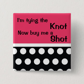 Cute Bachlorette Pin Vierkante Button 5,1 Cm