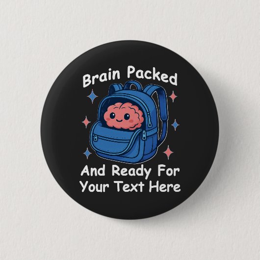 Cute Back-to-School Customizable “Brain Ready" Ronde Button 5,7 Cm (Voorkant)