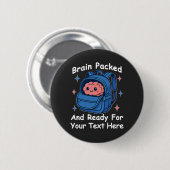 Cute Back-to-School Customizable “Brain Ready" Ronde Button 5,7 Cm (Voorkant /achterkant)