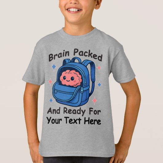 Cute Back-to-School Customizable “Brain Ready" T-shirt (Voorkant)
