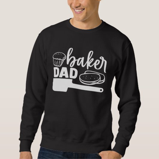 Cute Baker Dad Baking Bakery Cupcakes Pastries Trui (Voorkant)