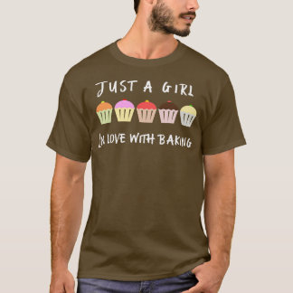 Cute Baking Shirt is gewoon een meisje in liefde m