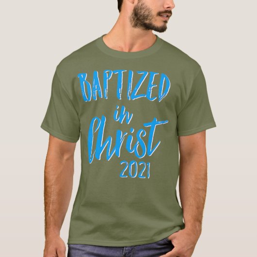 Cute Baptism Gift Baptized in Christus 2021 T-shirt (Voorkant)