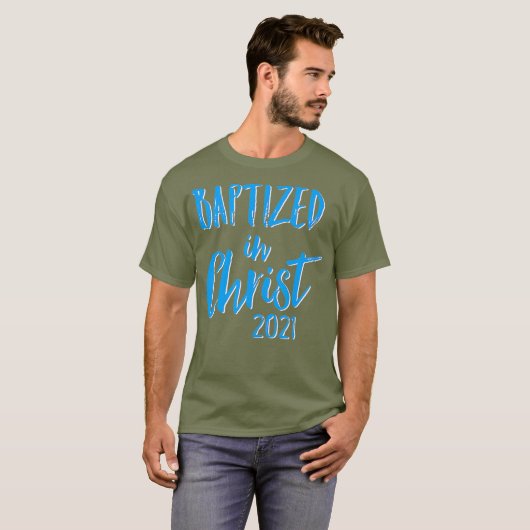 Cute Baptism Gift Baptized in Christus 2021 T-shirt (Voorkant volledig)