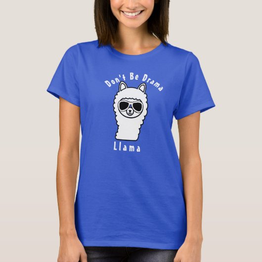 Cute be Drama llama Funny Llama Shirt T-shirt (Voorkant)