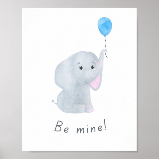 Cute "Be Mine" Baby Boy Elephant Nursery Wall Art Poster (Voorkant)