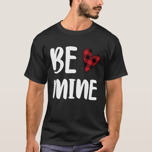 Cute Be Mine Valentine's Day Valentine Romance Hea T-shirt (Voorkant)
