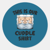 Cute Bear Couple This Is Our Cuddle  Ronde Sticker (Voorkant)