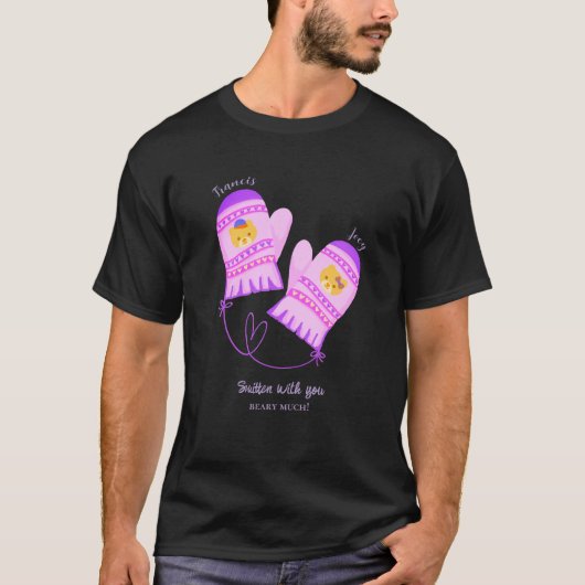 Cute Bear Smitten With You Personalized Lovers  T-shirt (Voorkant)