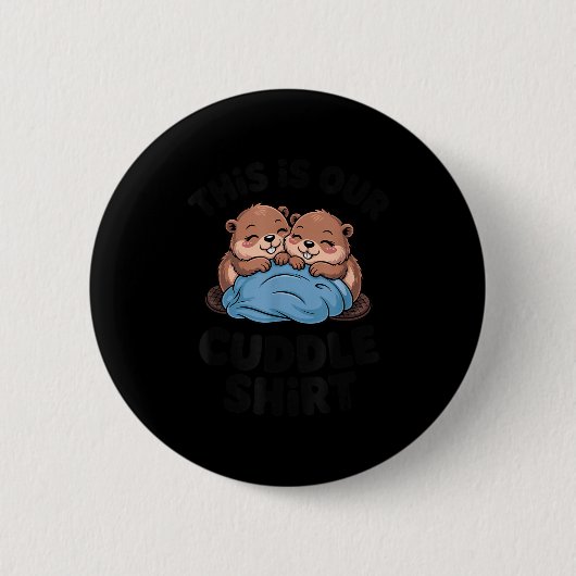 Cute Beaver Couple This Is Our Cuddle  Ronde Button 5,7 Cm (Voorkant)