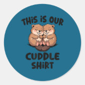 Cute Beaver This Is Our Cuddle  Ronde Sticker (Voorkant)