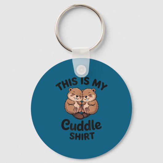 Cute Beavers This Is My Cuddle  Sleutelhanger (Voorkant)