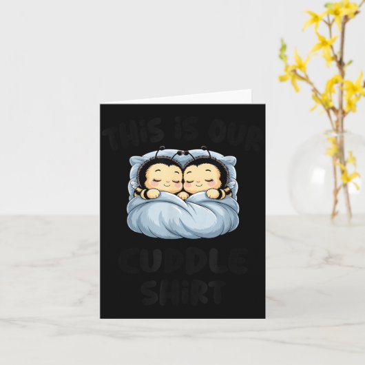 Cute Bee Lovers This Is Our Cuddle  Kaart (Gele Bloem)