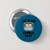 Cute Bee Lovers This Is Our Cuddle Ronde Button 5,7 Cm (Voorkant /achterkant)