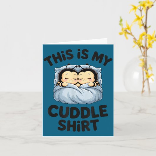 Cute Bees Snuggle This Is My Cuddle  Kaart (Gele Bloem)