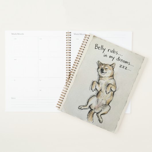Cute "Belly Rubs In My Dreams" Sleeping Shiba Dog  Planner (Display)