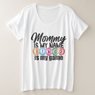 Cute Bingo Moeder woordkunst Grote Maat T-shirt