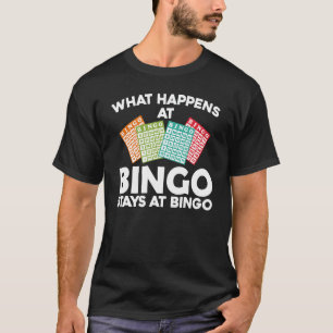 Cute Bingo voor mannen Bingo Player Gambling Gam T-shirt
