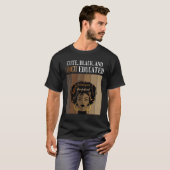 Cute Black And HBCU Educated Historical Black Coll T-shirt (Voorkant volledig)