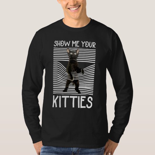 Cute Black Cat for Men Show me Uw Katten T-shirt (Voorkant)