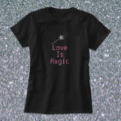 Cute Black en Roze Love is Magic T-Shirt