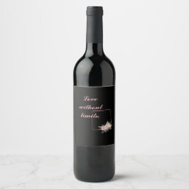 Cute Black Flowers, hou van een citaat Wijn Etiket