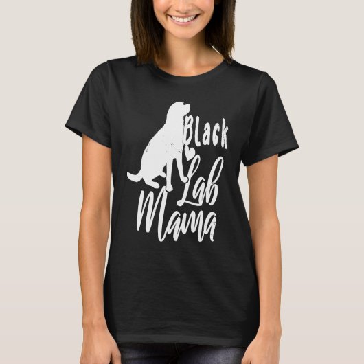Cute Black Labs Mama Labrador Retriever T-shirt (Voorkant)
