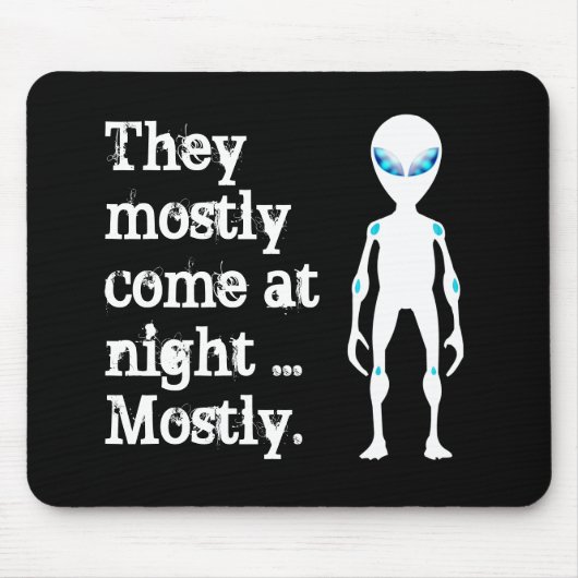 Cute black white alien quote muismat (Voorkant)