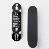 Cute black white alien quote persoonlijk skateboard (Voorkant)