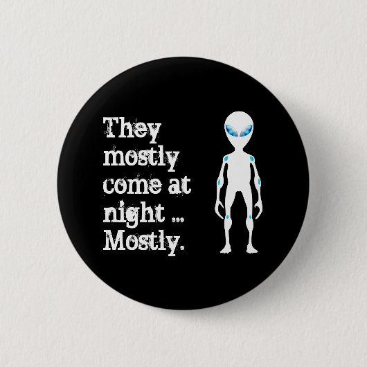 Cute black white alien quote ronde button 5,7 cm (Voorkant)