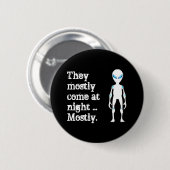 Cute black white alien quote ronde button 5,7 cm (Voorkant /achterkant)