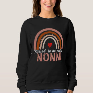Cute Blessed To Be Called Nonni Rainbow Women Moth Trui