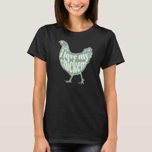 Cute Boerderij Girl Chicken Love My Chickens for M T-shirt