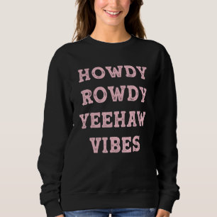 Cute Boho Aesthetic Southern Cowgirl Country Music Trui