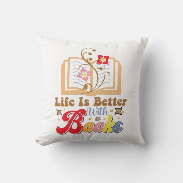 Cute Book Lover "Life Is Better With Books" Quote Kussen (Voorkant)