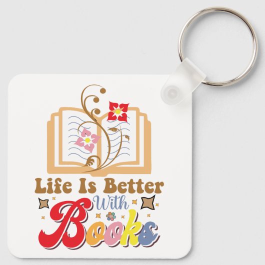 Cute Book Lover "Life Is Better With Books" Quote Sleutelhanger (Achterkant)