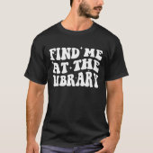 Cute Book Lover Readers Reading Library White Text T-shirt (Voorkant)
