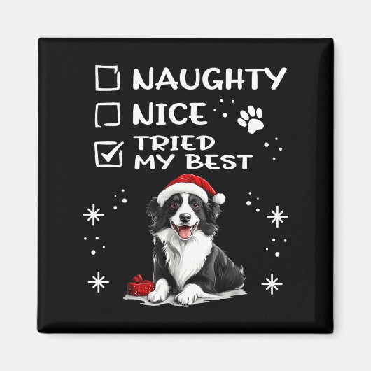 Cute Border Collie Dog Christmas Naughty Nice Trie Magneet (Voorkant)